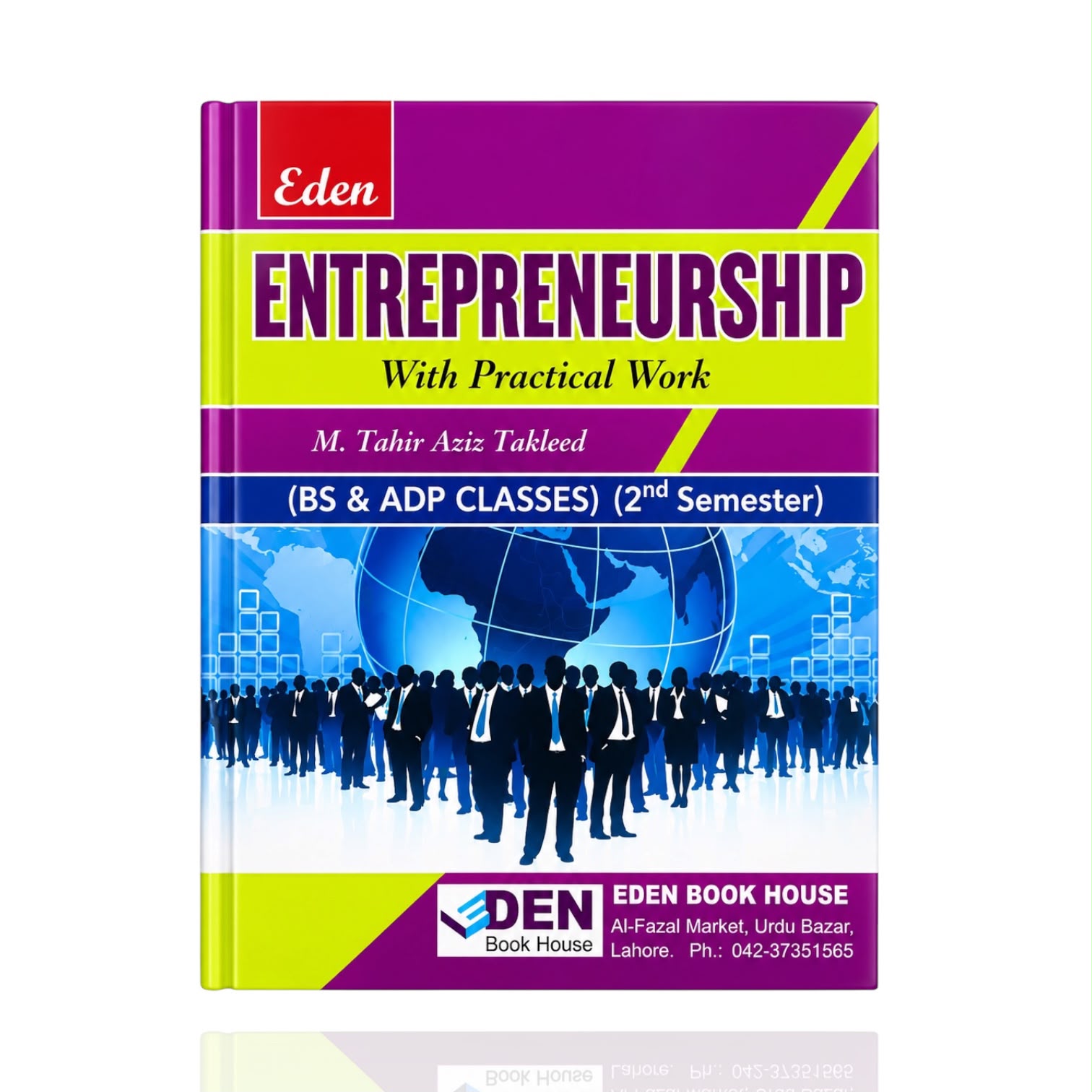 Entrepreneurship With Practical Work By Dr Tahir Aziz