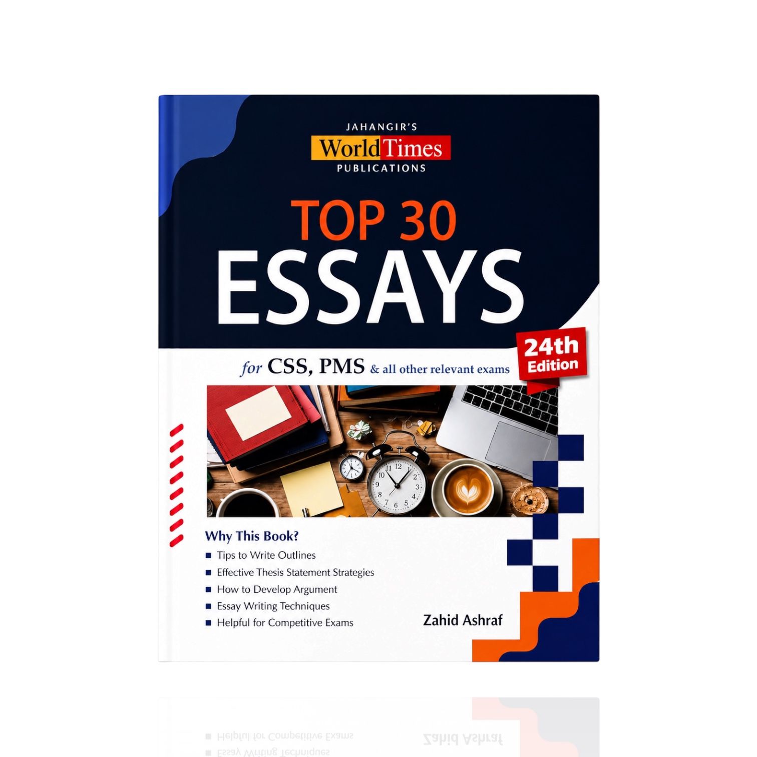 Top 30 Essays 24th Edition By Zahid Ashraf