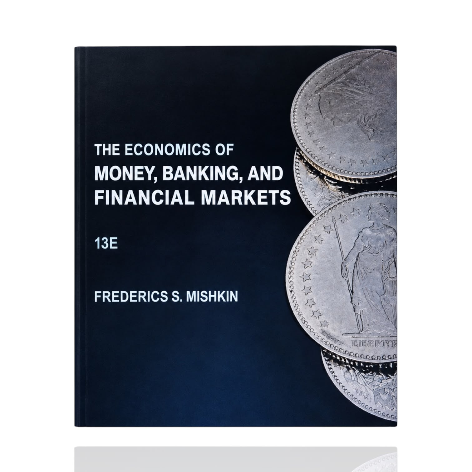 The Economics Of Money Banking And Financial Markets 13th Edition