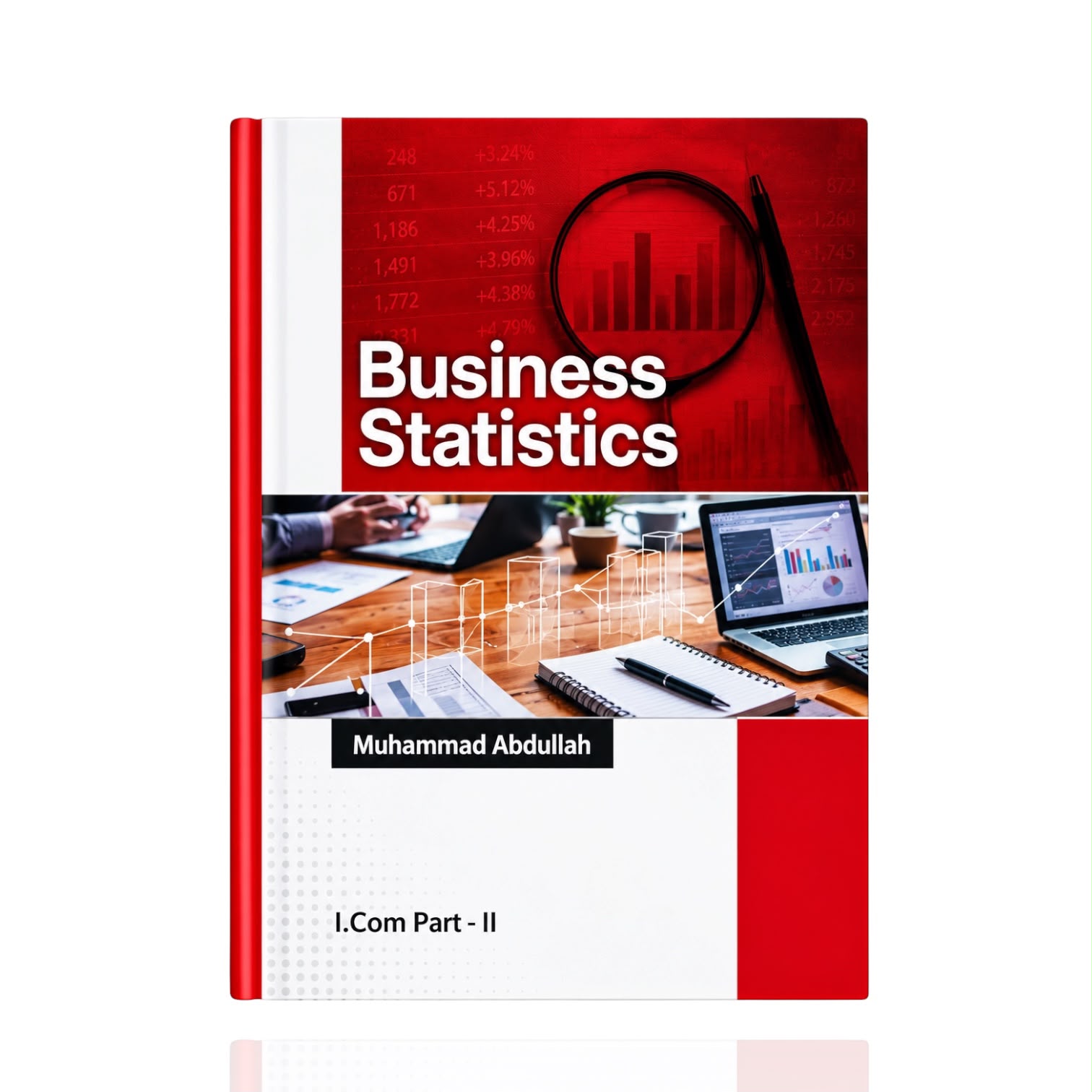 Business statistics I.Com Part 2 By Muhammad Abdullah