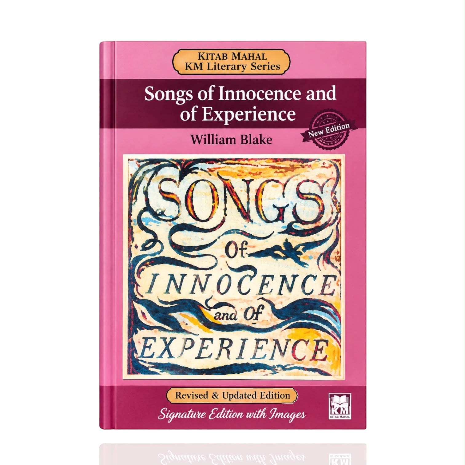 Songs Of Innocence And Of Experience By william Blake