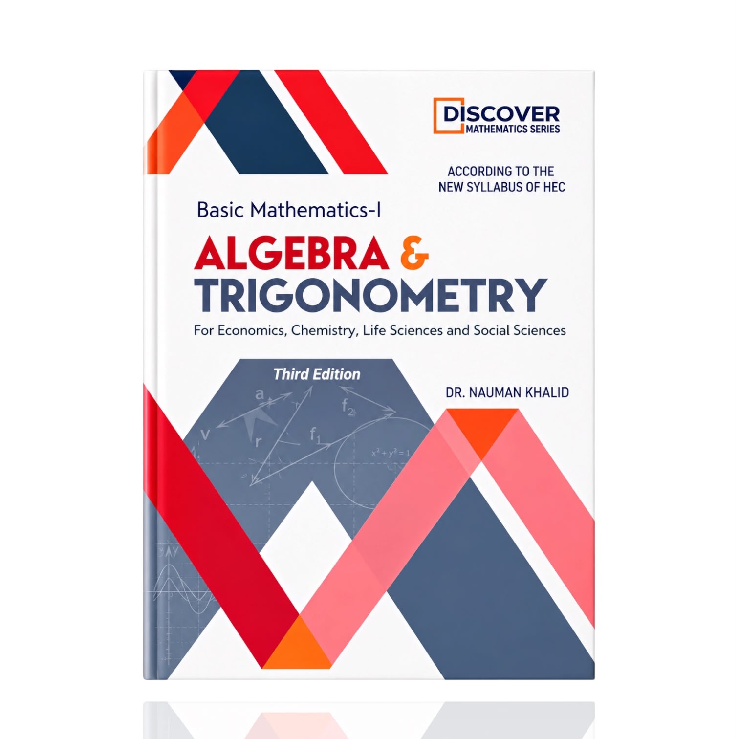 Algebra & Trigonometry By Dr. Nauman Khalid