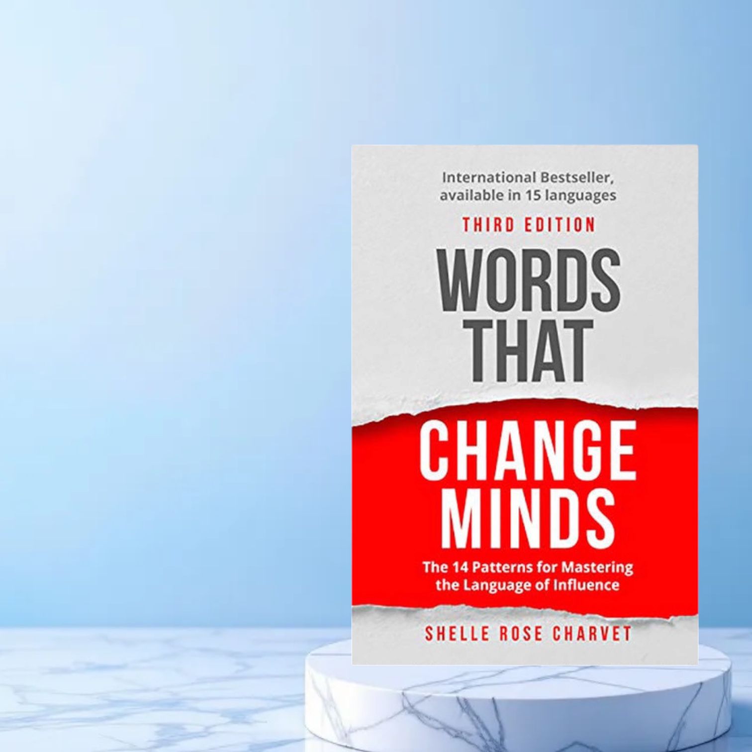 Words That Change Minds By Shelle Rose Charvet