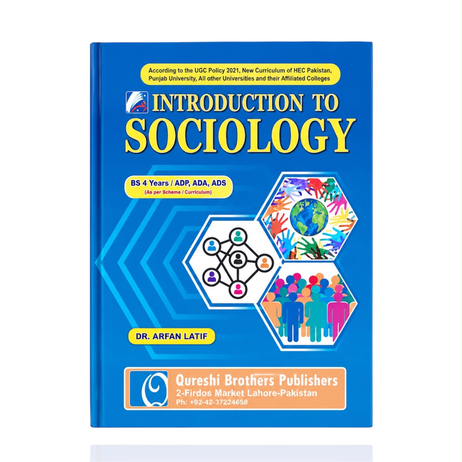 Introduction To Sociology Bs 4th Year By Dr. Arfan Latif