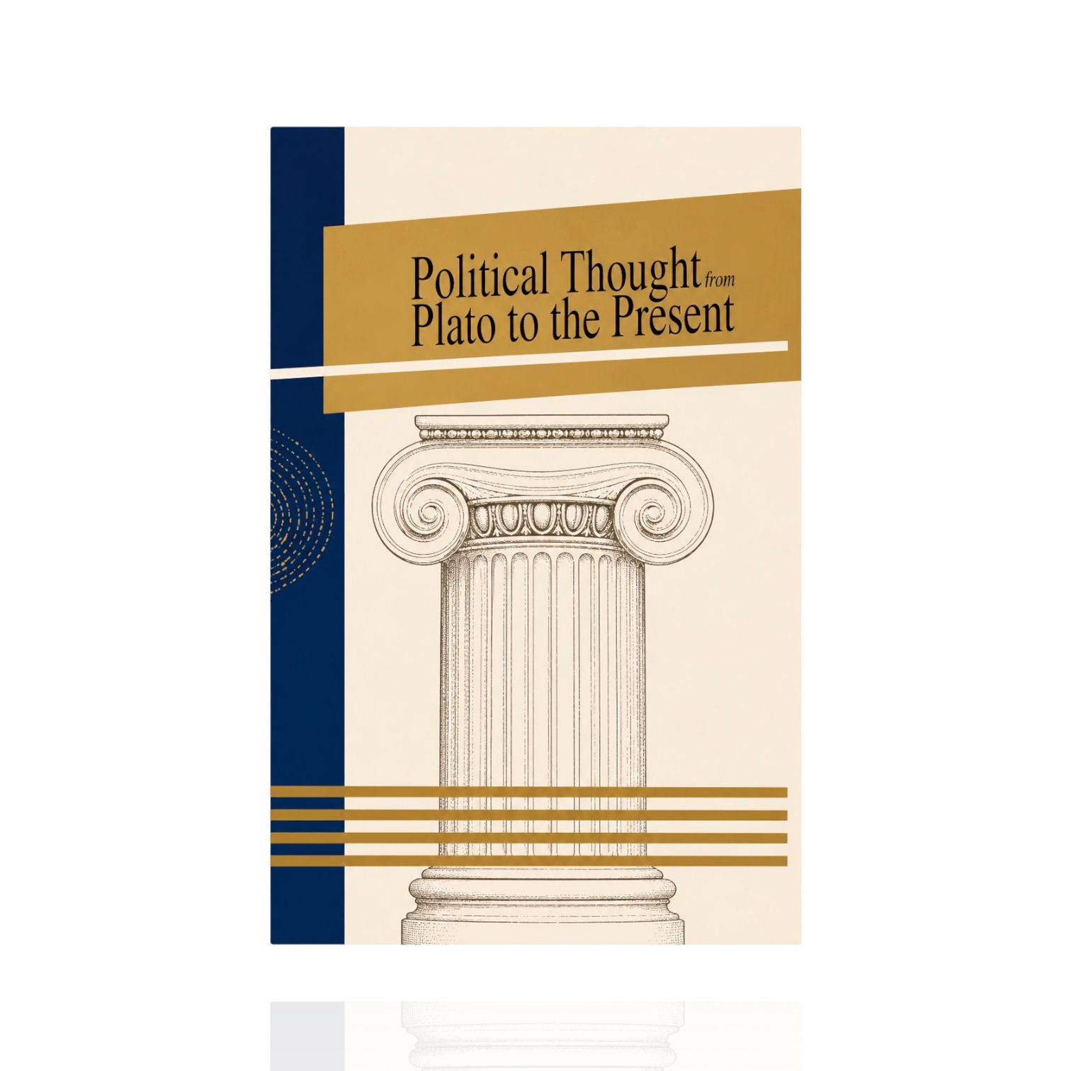 Political Thought Plato To The Present