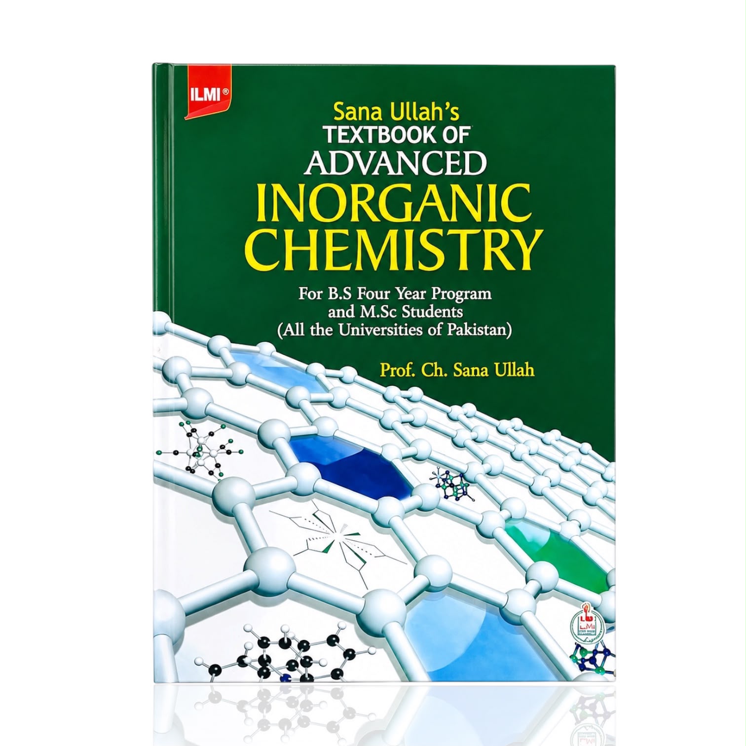 Advanced Inorganic Chemistry By Prof. Ch Sana Ullah