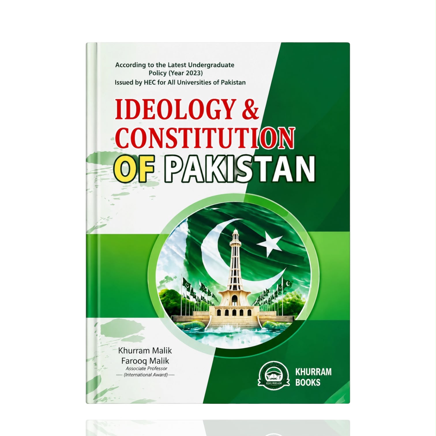 Ideology & Constitution Of Pakistan By Khurram Malik