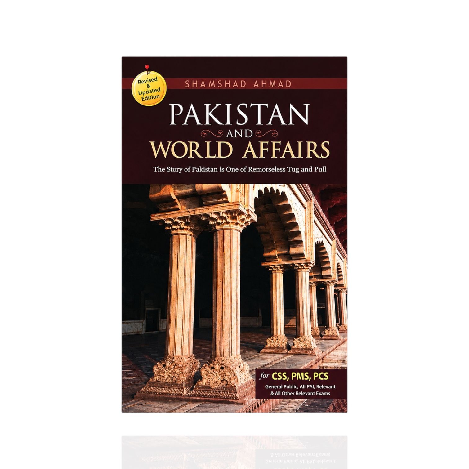 Pakistan And World Affairs By Shamshad Ahmed