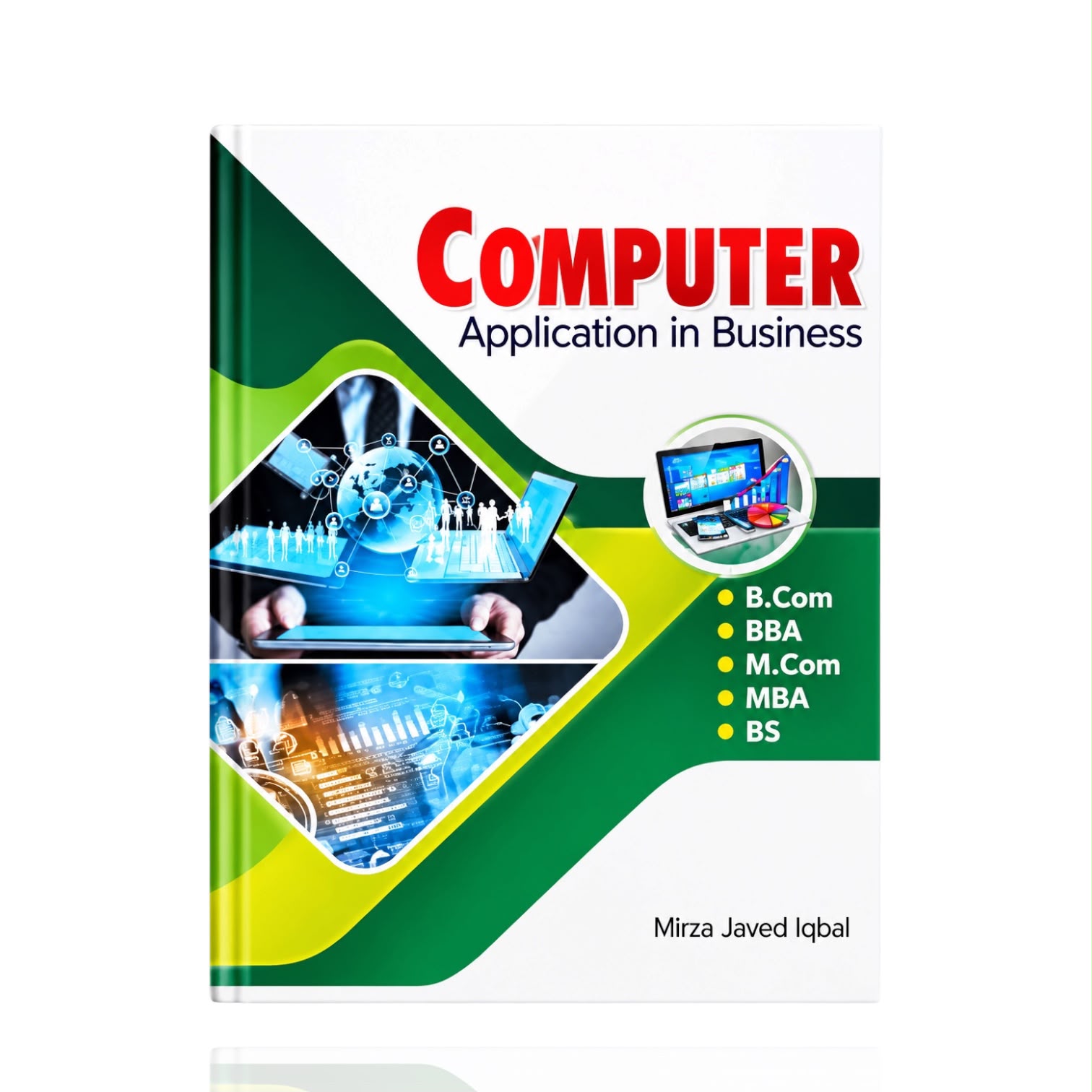 Computer Application In Business By Mriza Javed Iqbal
