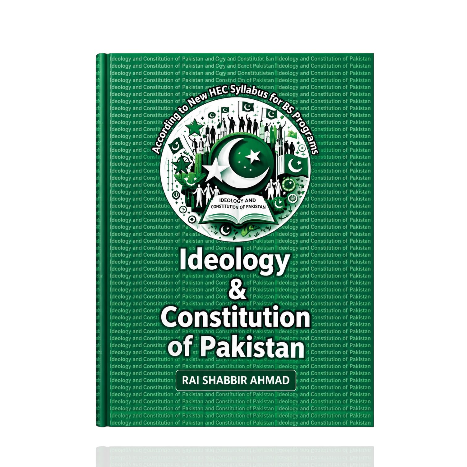 Ideology & Constitution OF Pakistan By Rai Shabbir Ahmed