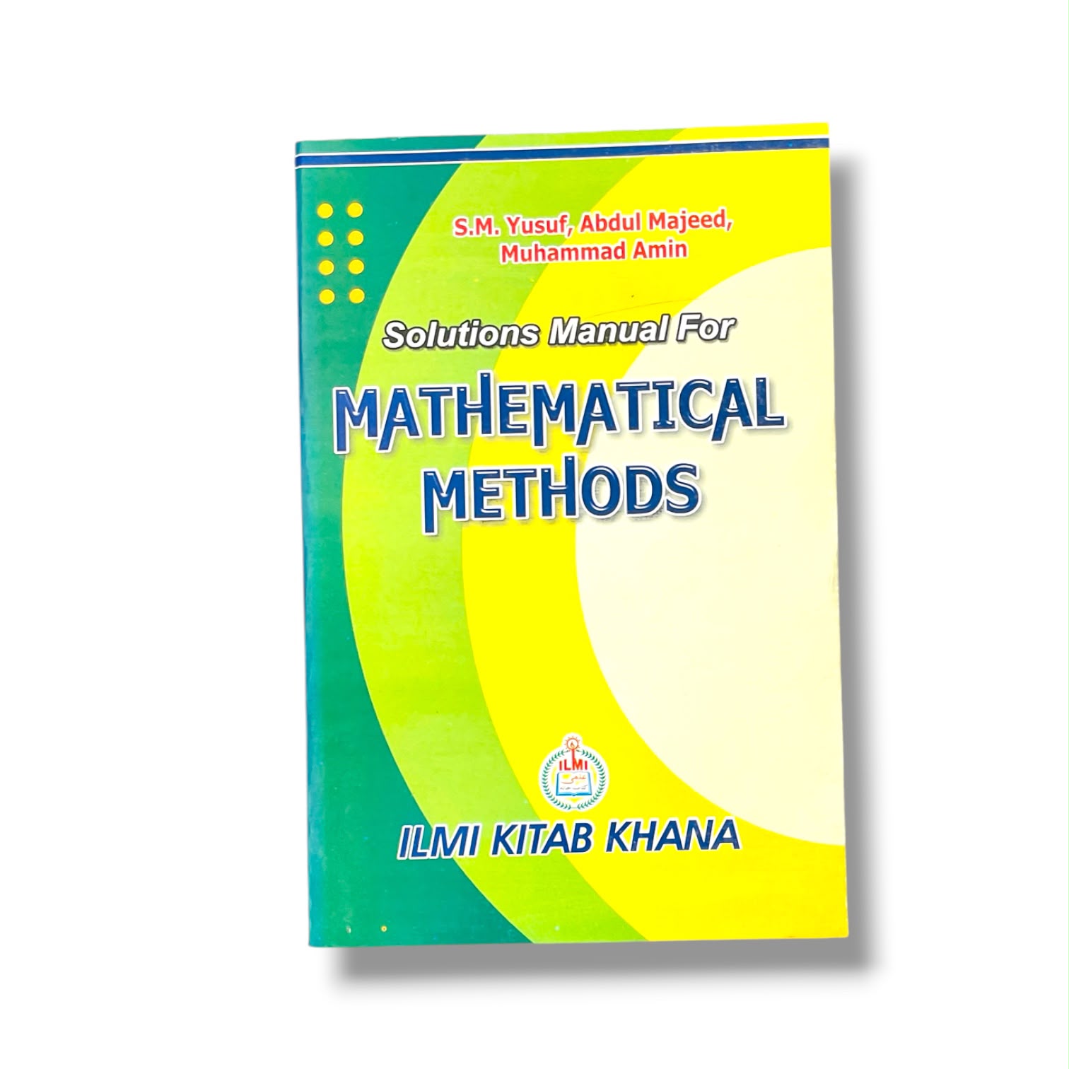 Mathematics Methods By Ilmi Kitab Khana