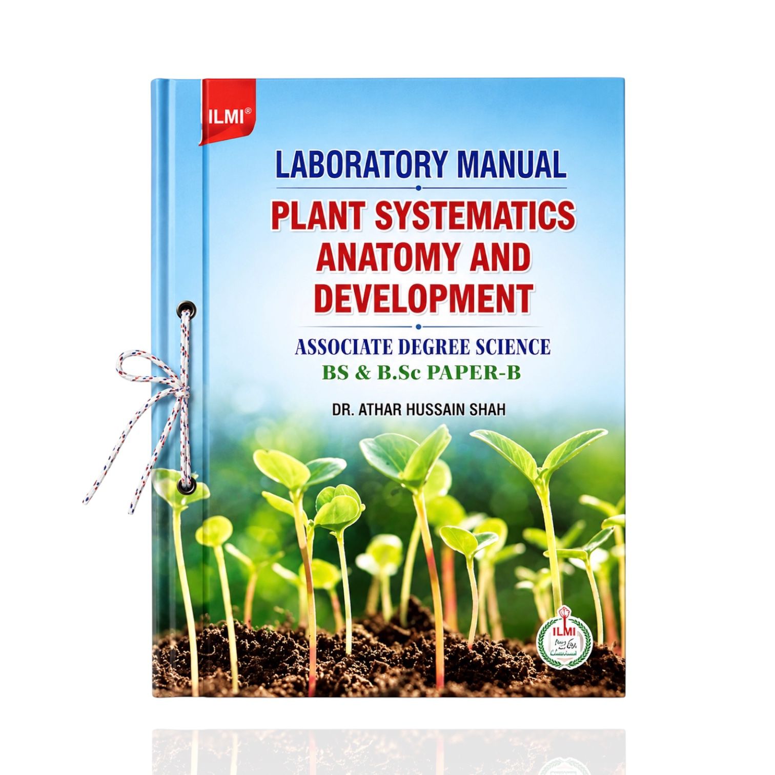 Laboratory Manual Plants Systematics Anatomy And Development
