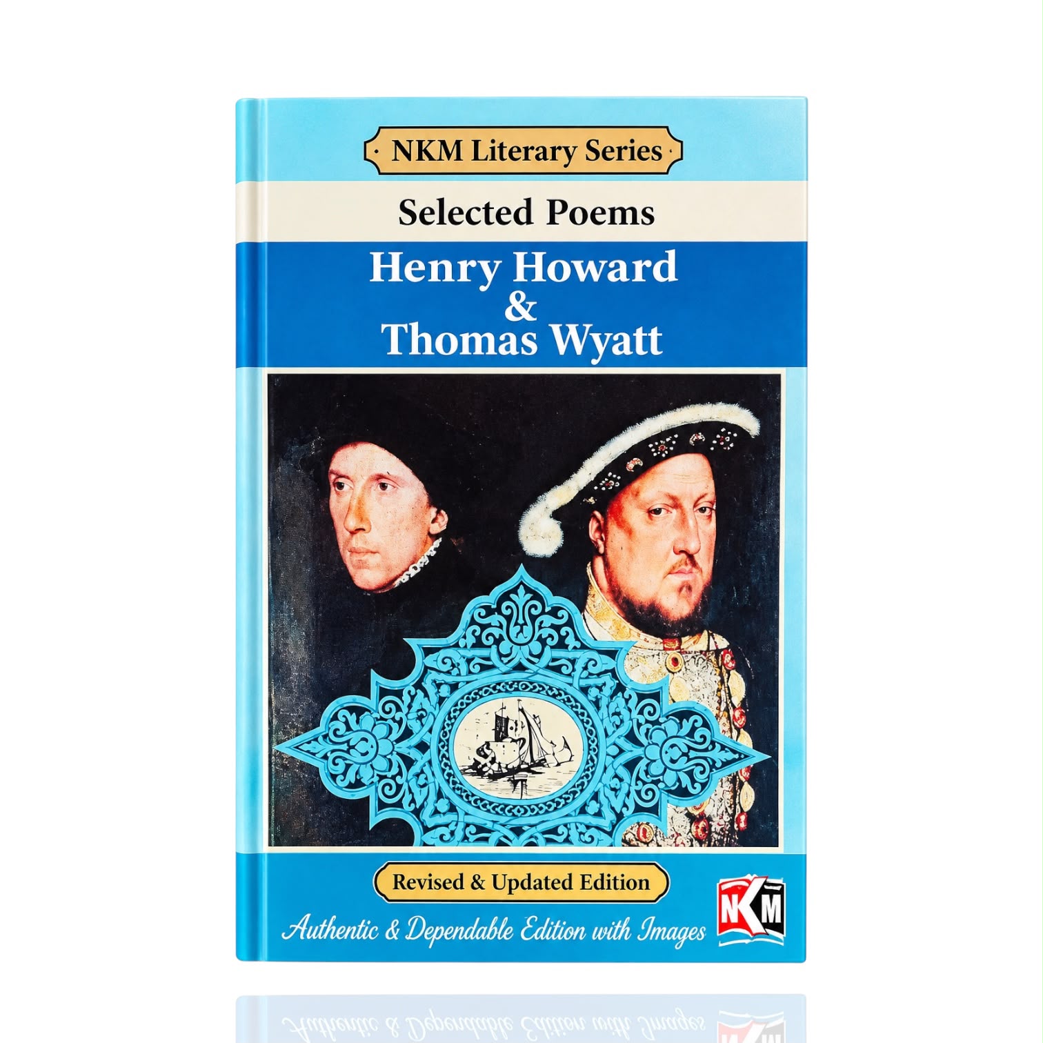 Henry Howard & Thomas Wyatt By Selected Poems