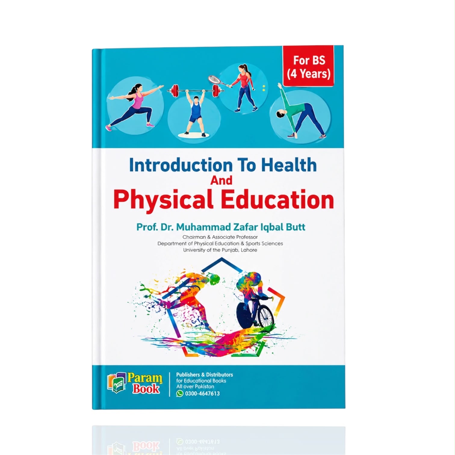 Introduction To Health And Physical Education By Prof. Dr. Muhammad Zafar Iqbal Butt