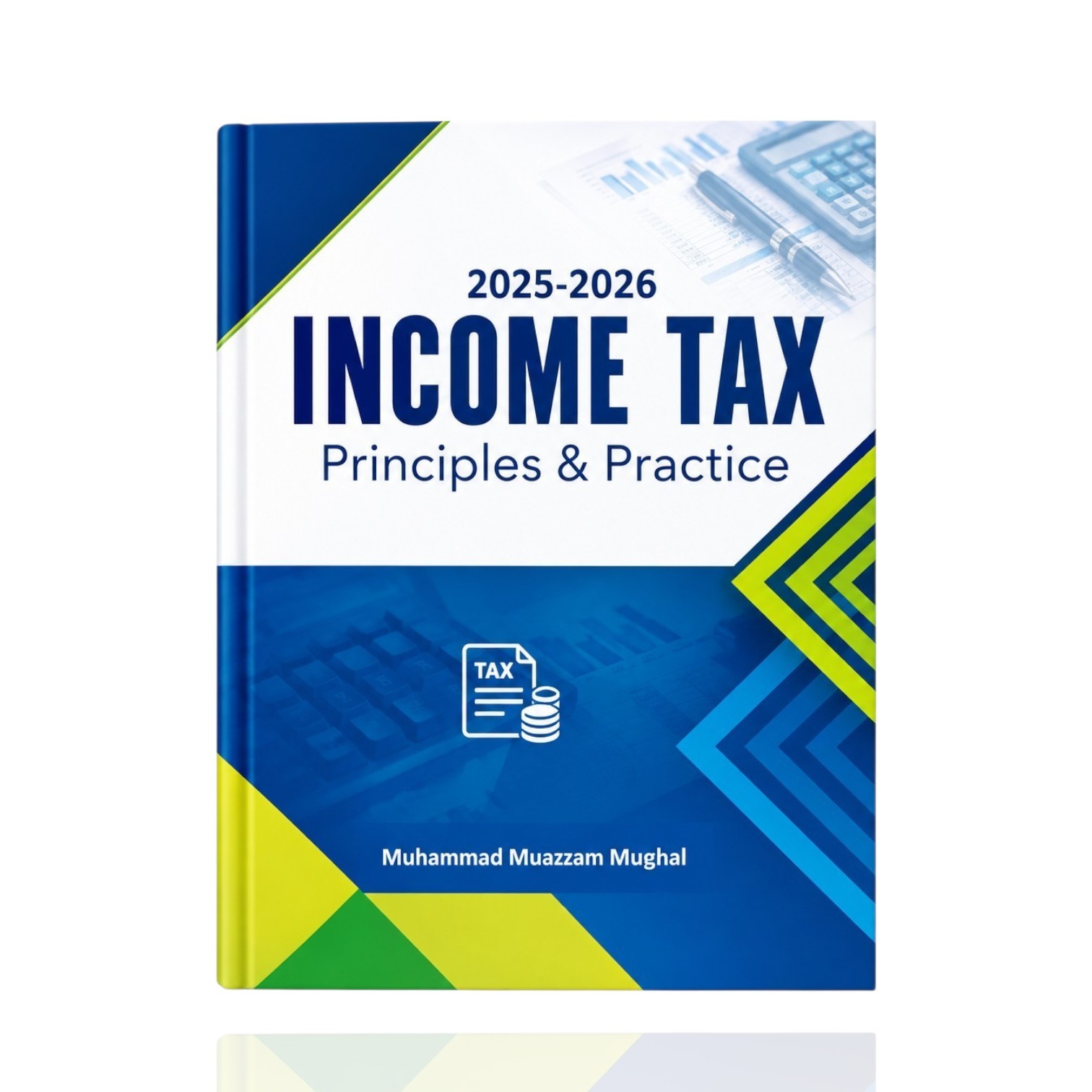 Income Tax Principle & Practice By Muhammad Muazzam Mughal