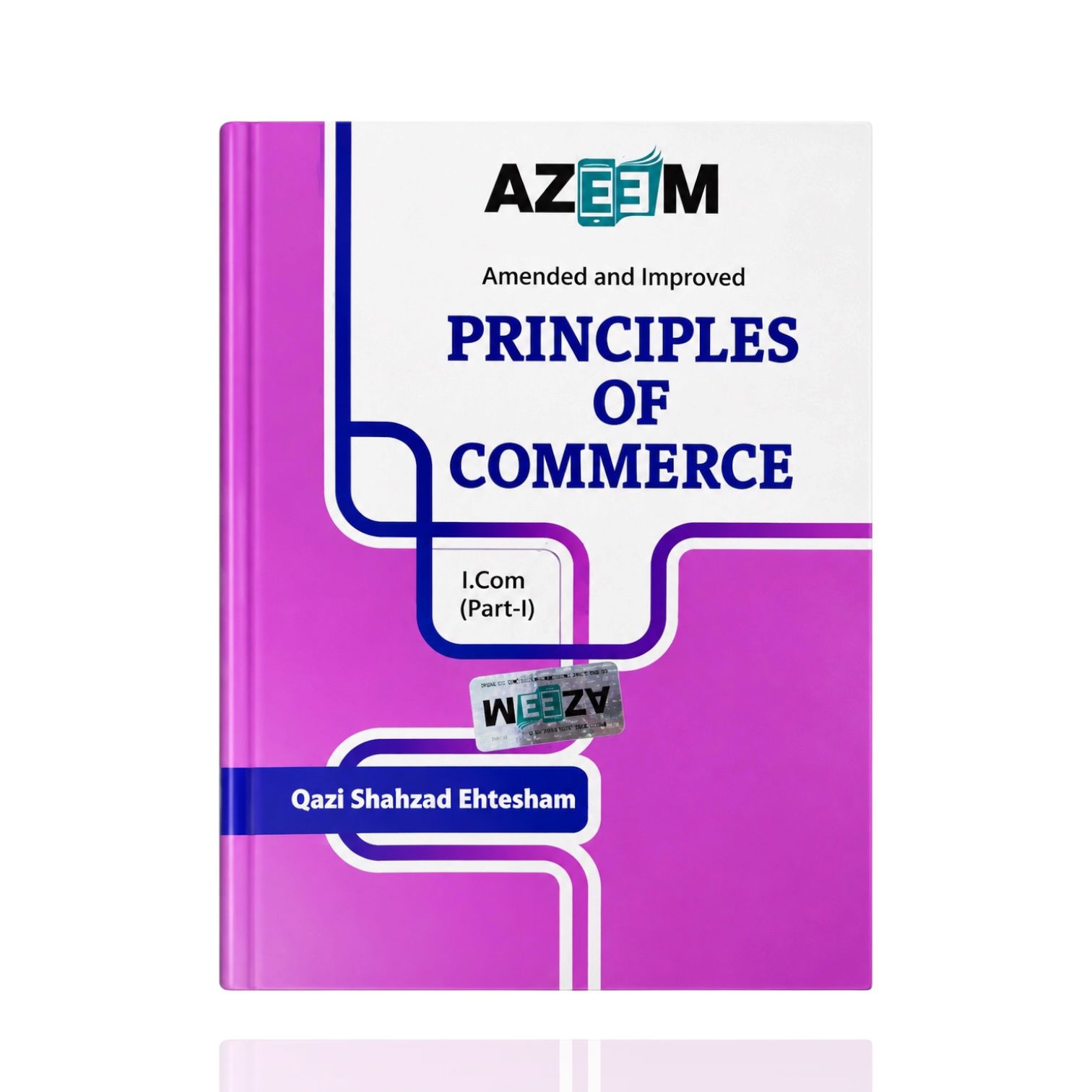 Azeem Principles Of Commerce I.Com Part 1 By Qazi Shahzad Ehtesham
