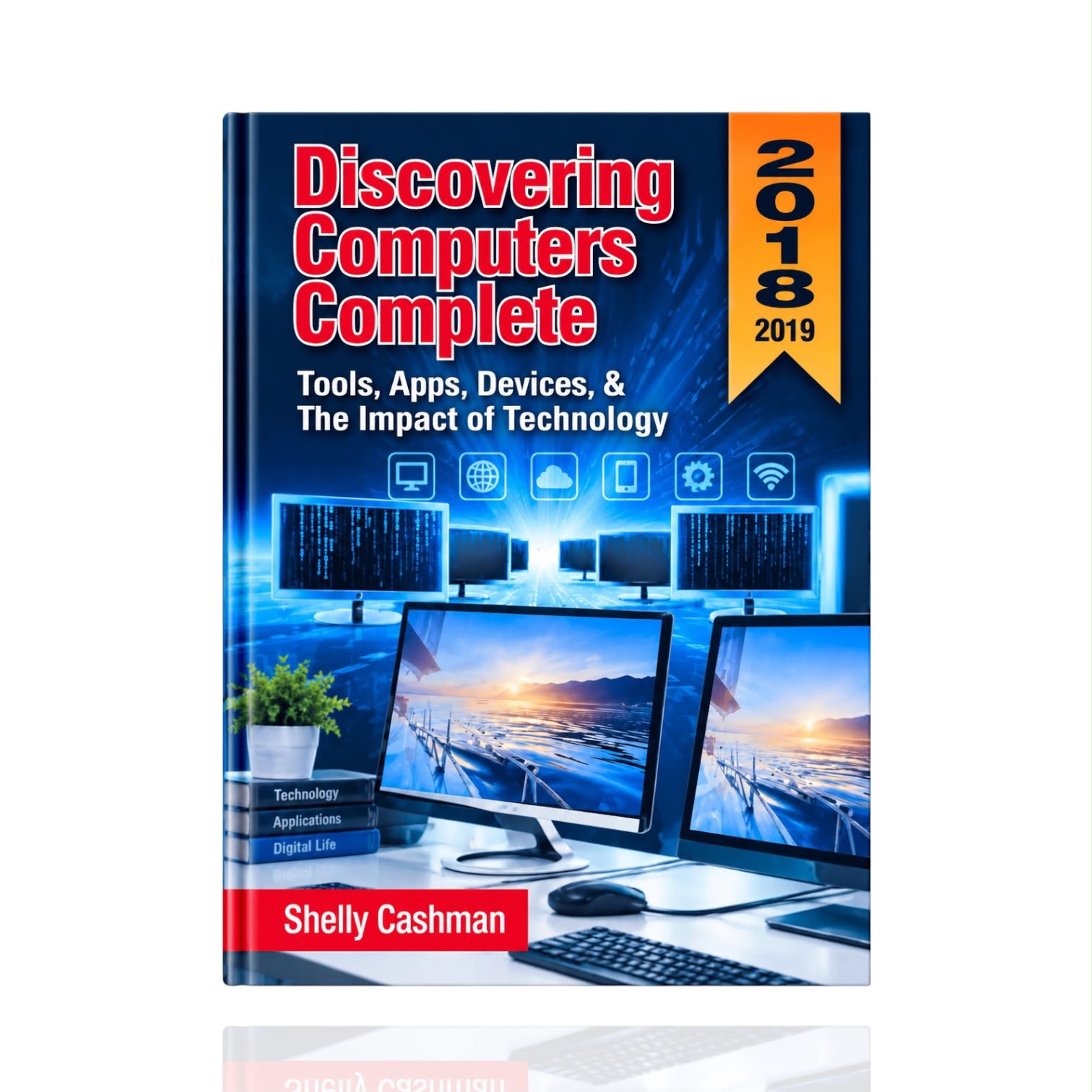 Discovering Computers Complete New Ed By Shelly Cashman