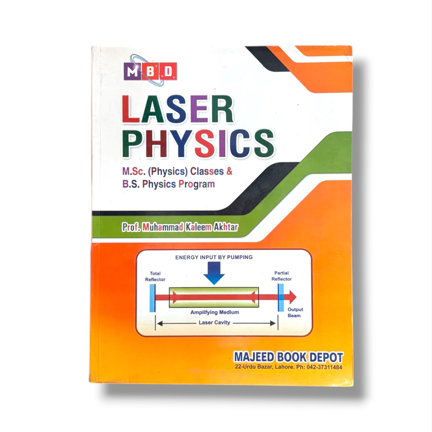 Laser Physics By Prof Muhammad kaleem Akhtar