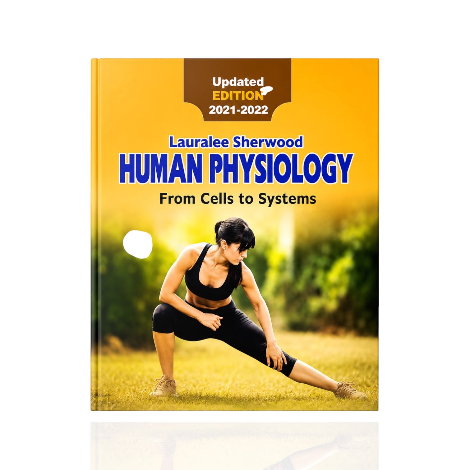Lauralee Sherwood Human Physiology Update Edition