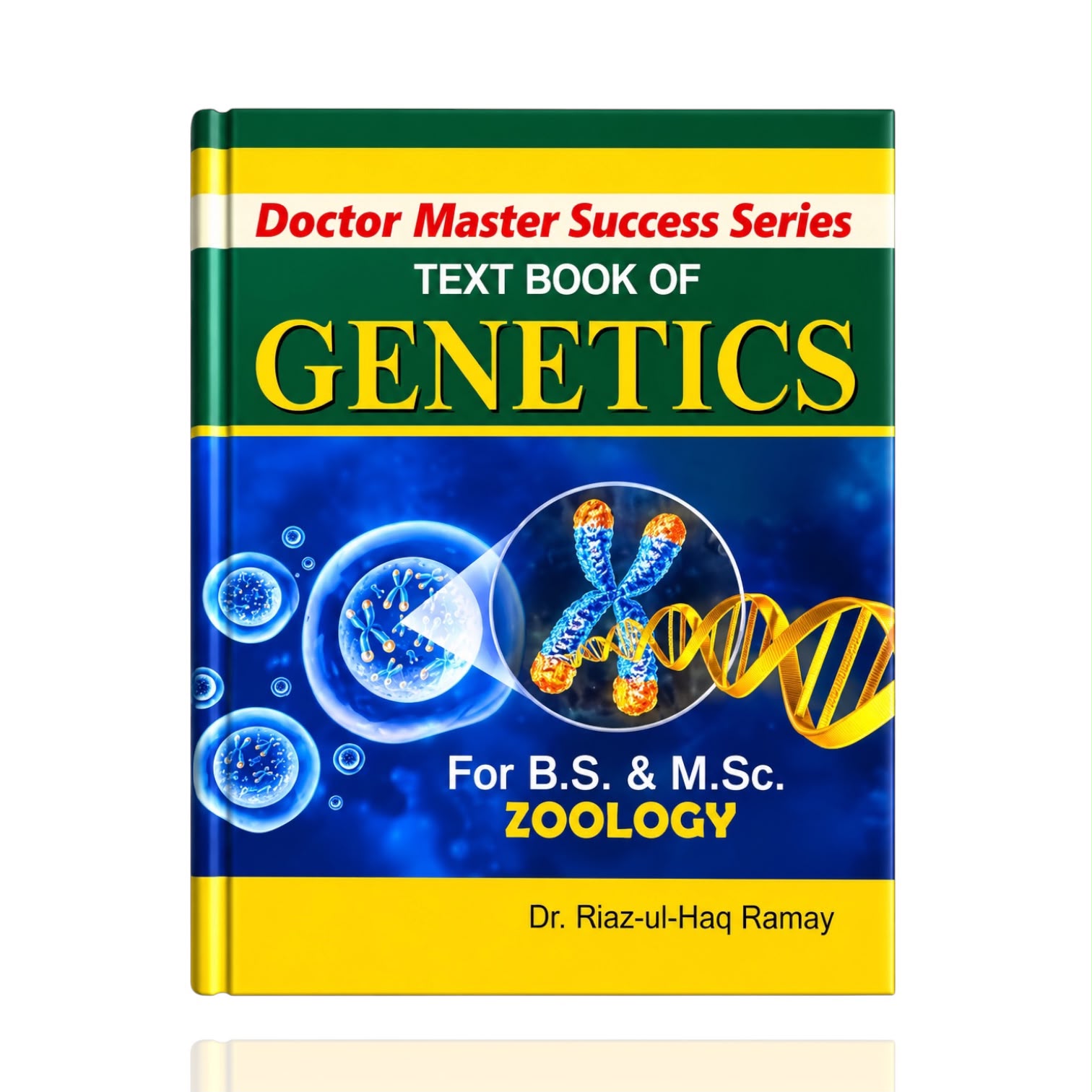 Genetics By Riaz Ul Haq Ramay BS