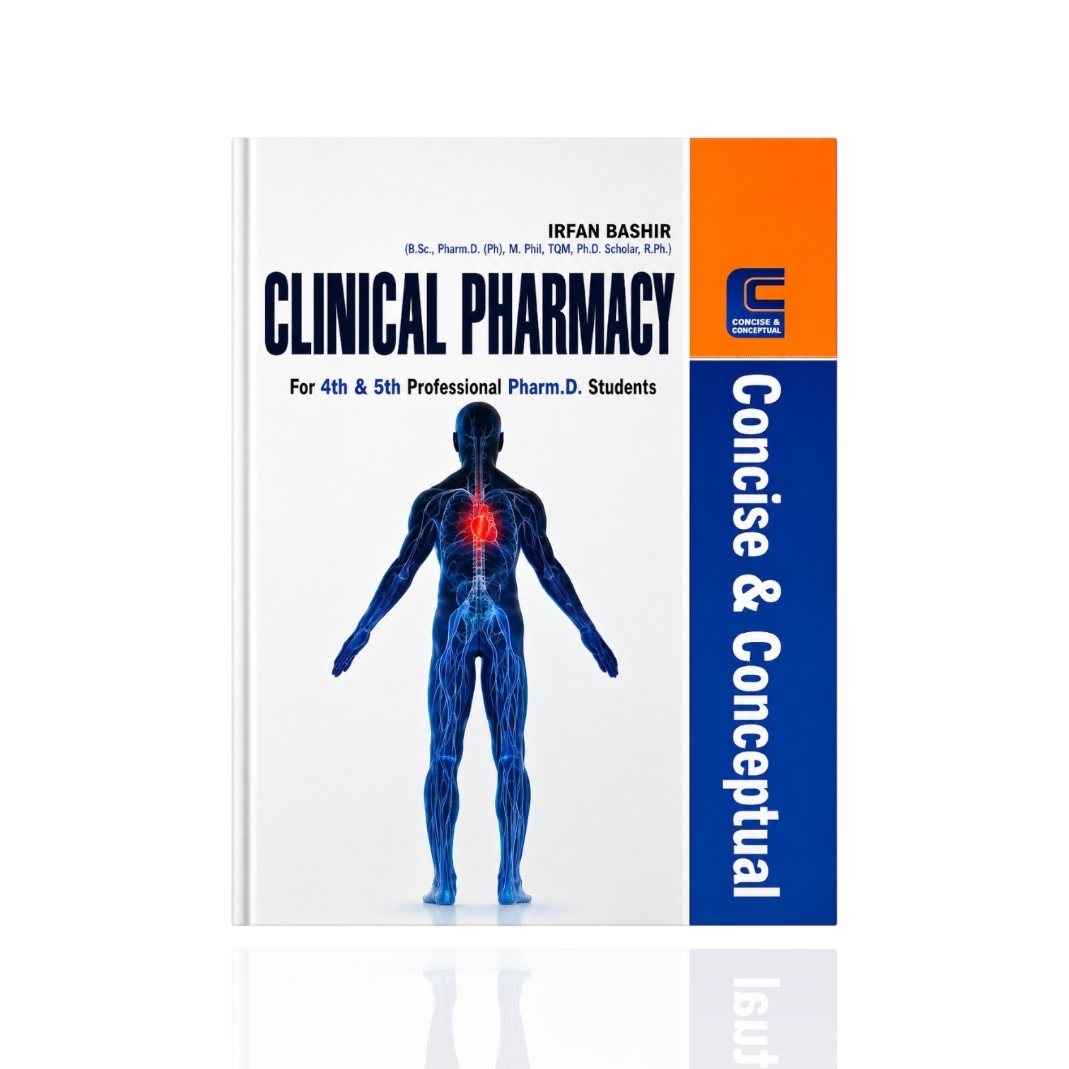 Clinical Pharmacy Concise & Conceptual For 4th & 5th Professional Pharam-D