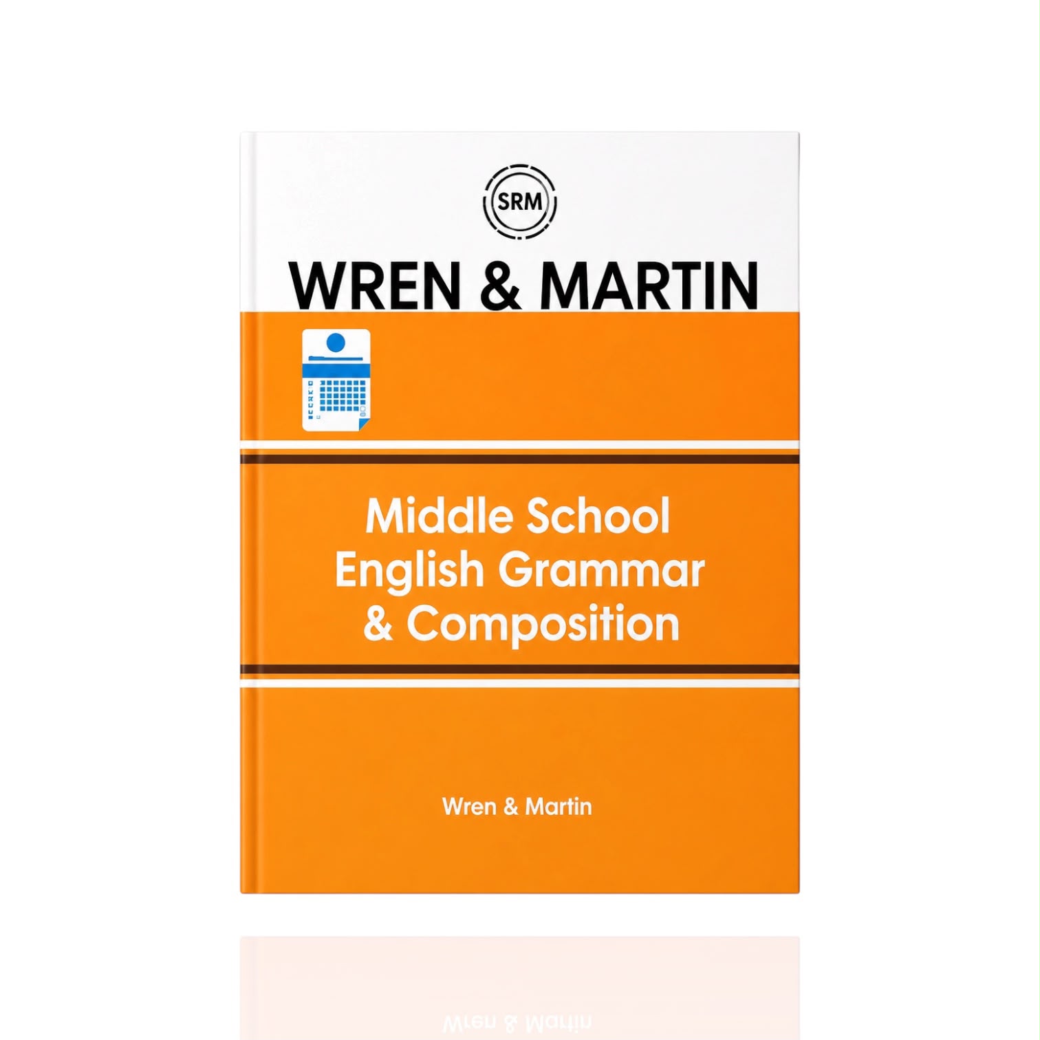 Wren & Martin Middle School English Grammar