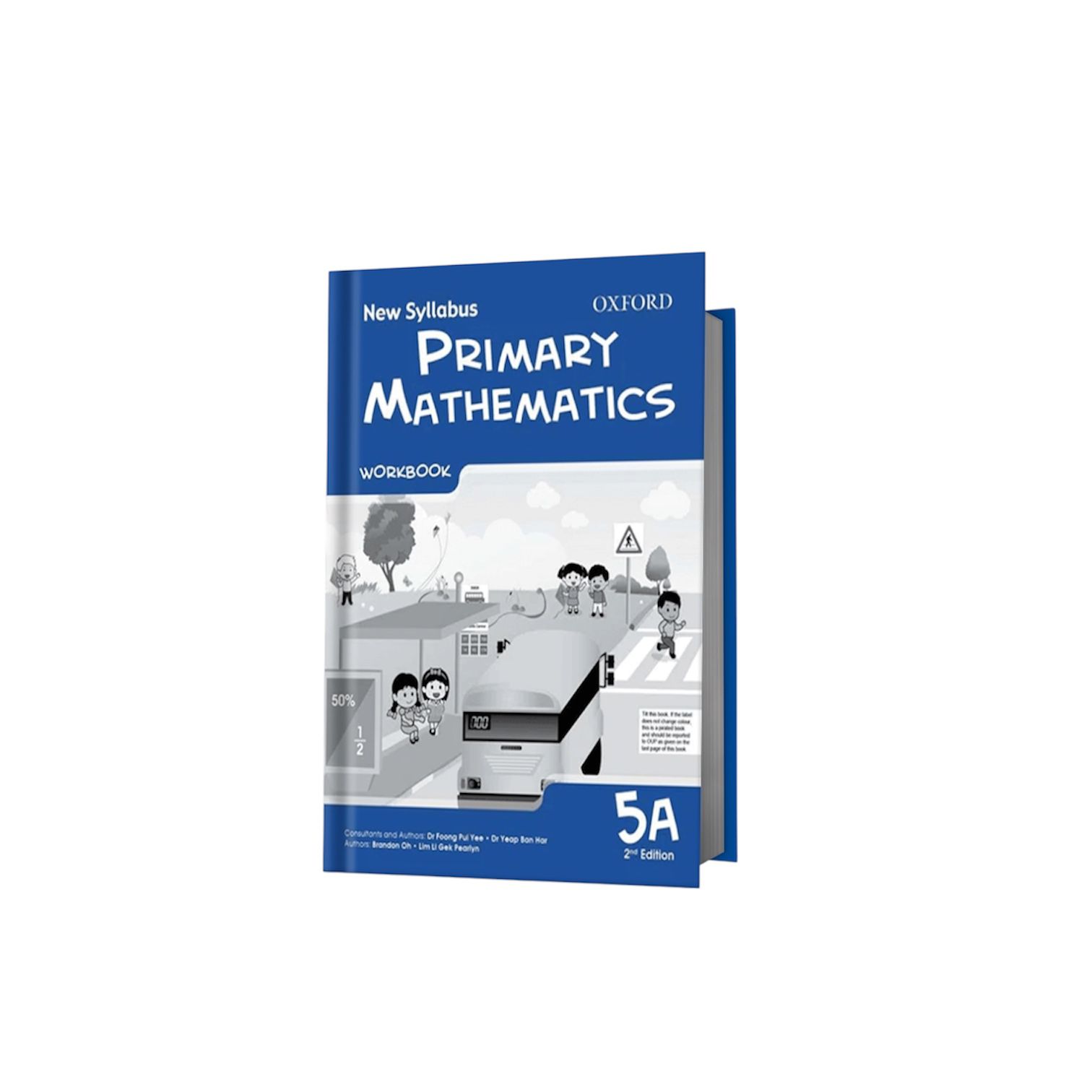 New Syllabus Primary Mathematics 5A WorkBook Class-5