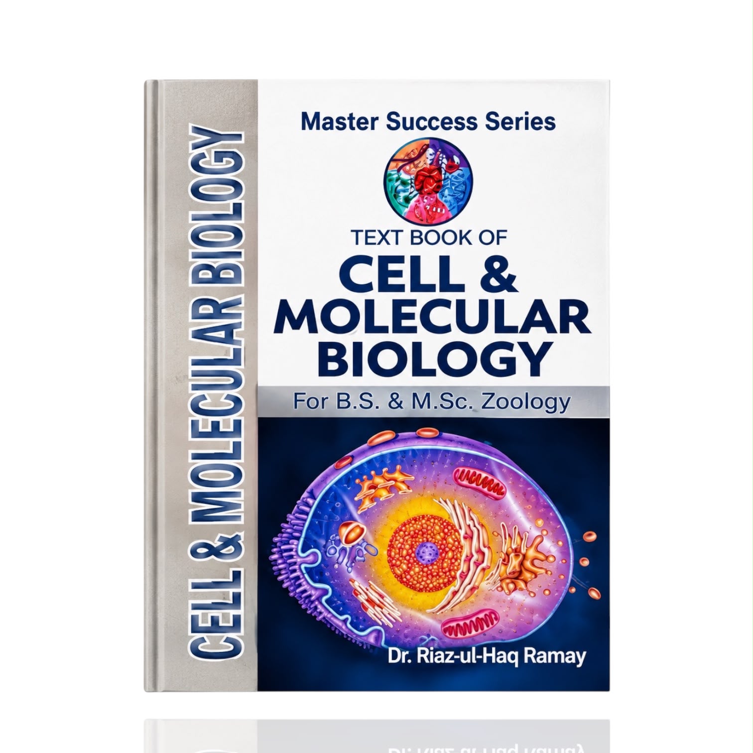 Cell & Molecular Biology By Riaz Ul Haq Ramay BS