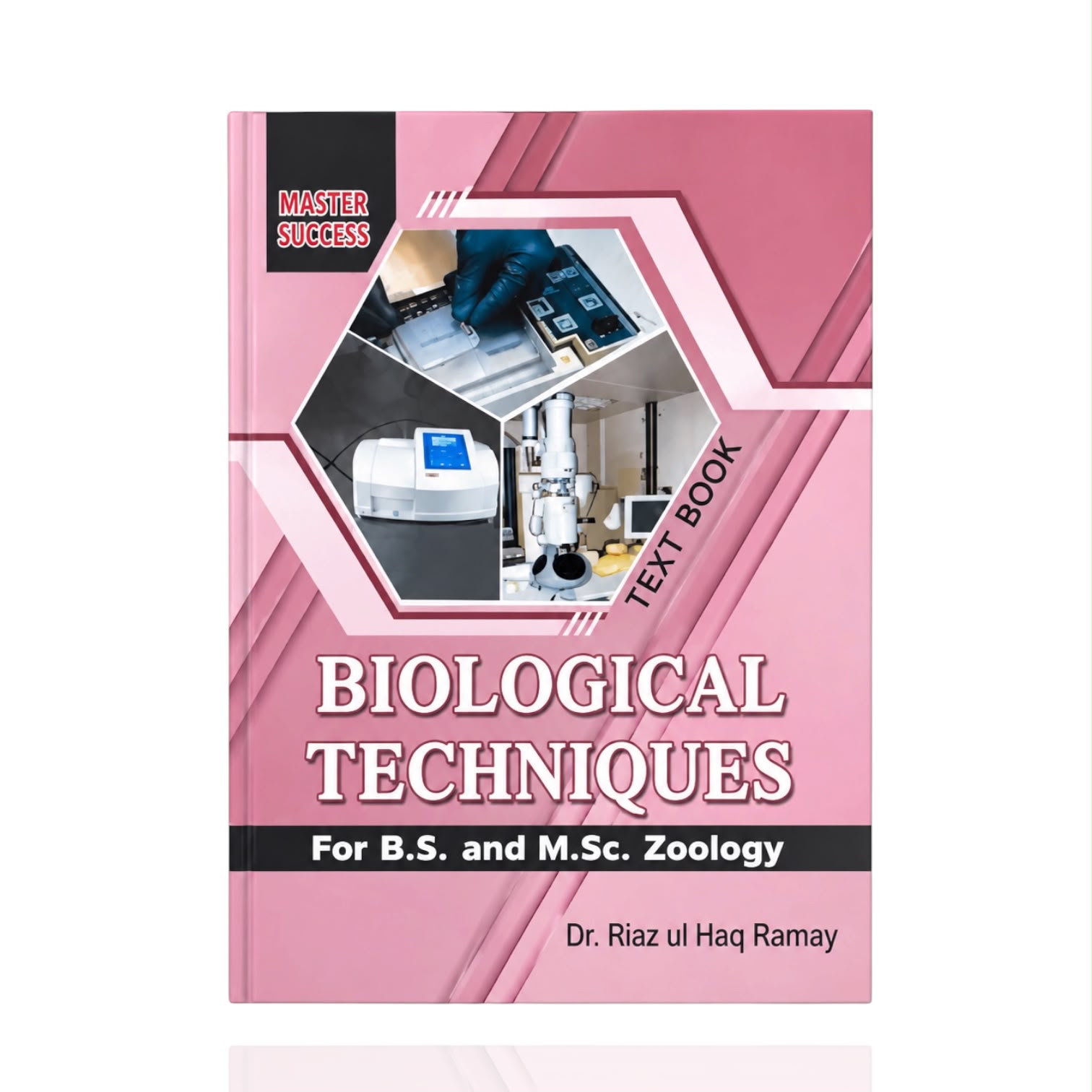 Biological Techniques By Riaz Ul Haq Ramay BS