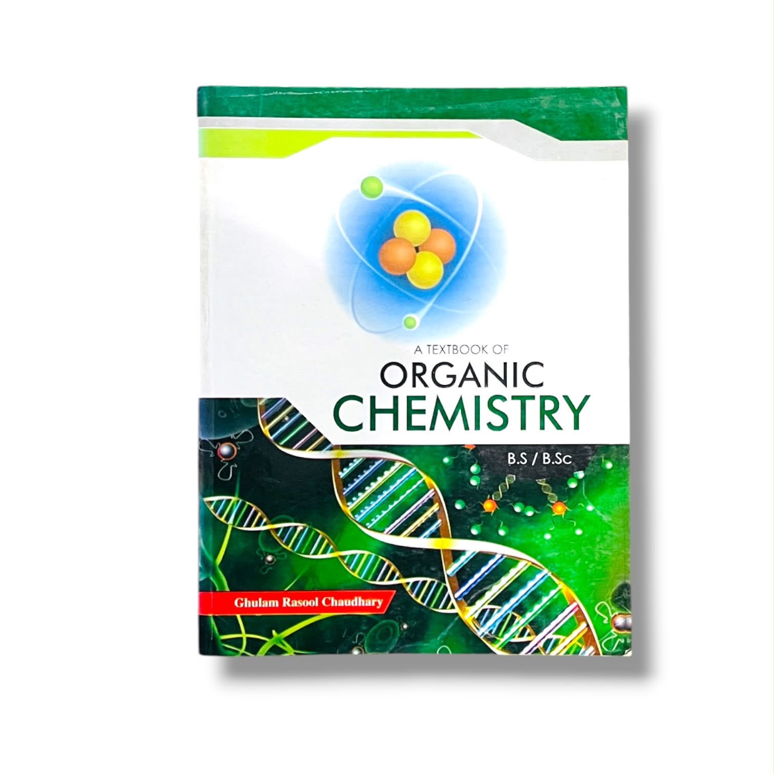Organic Chemistry By Ghulam Rasool Chaudhary