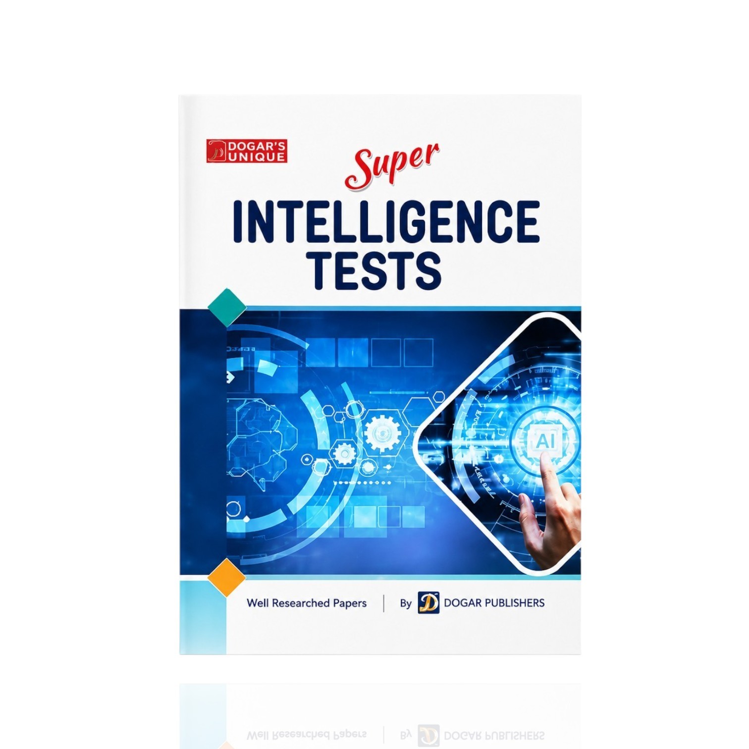 Super Intelligence Tests