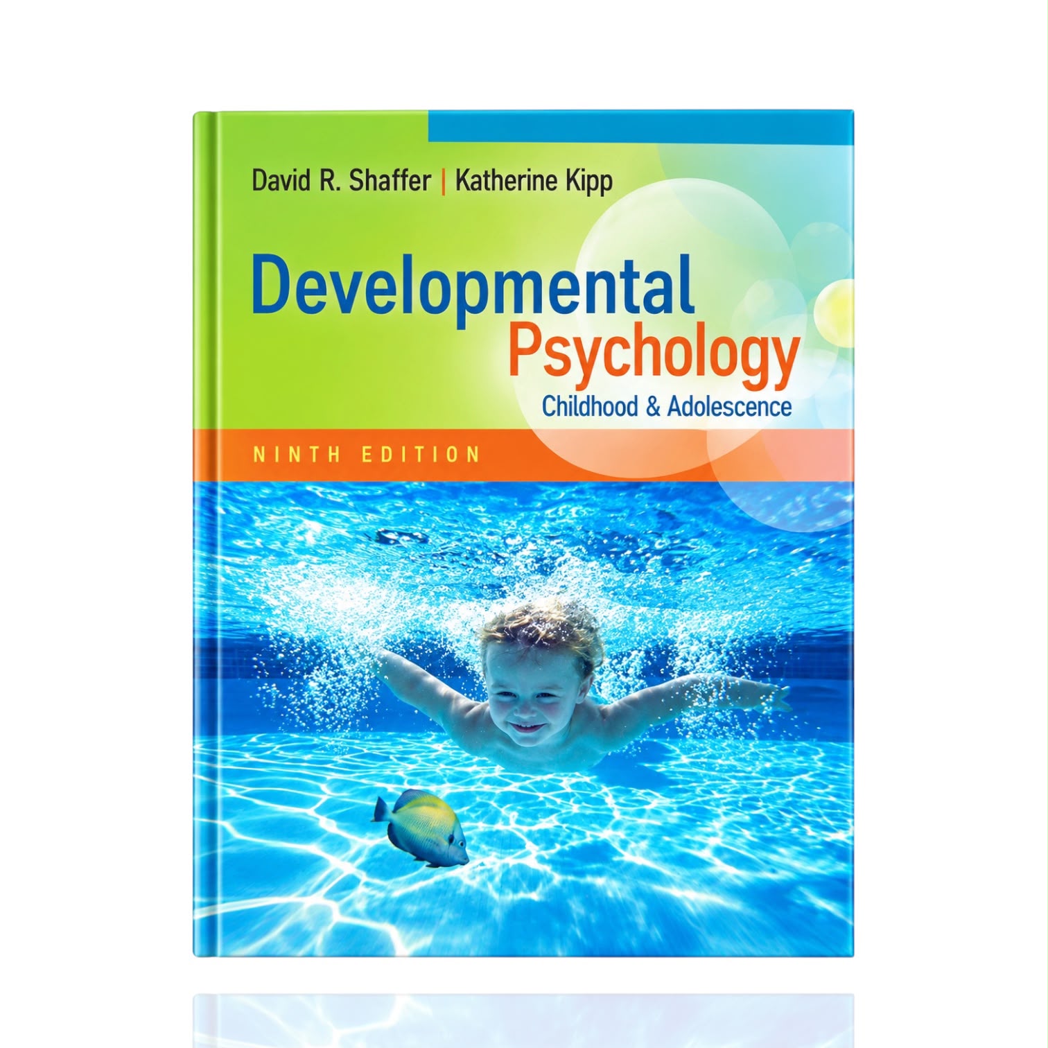 Developmental Psychology 9th Ed By David R Shaffer, Katherine