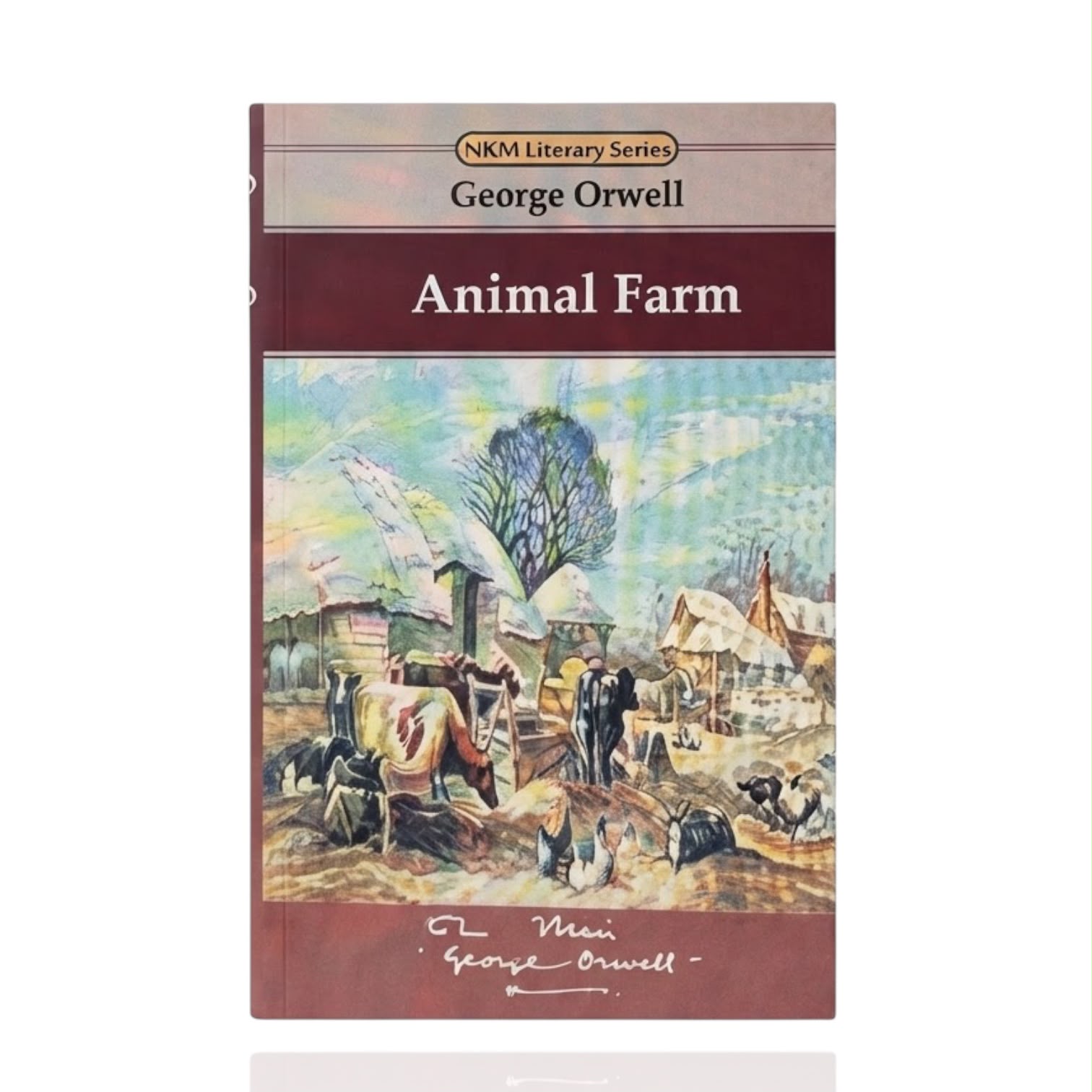 Animal Farm By George Orwell