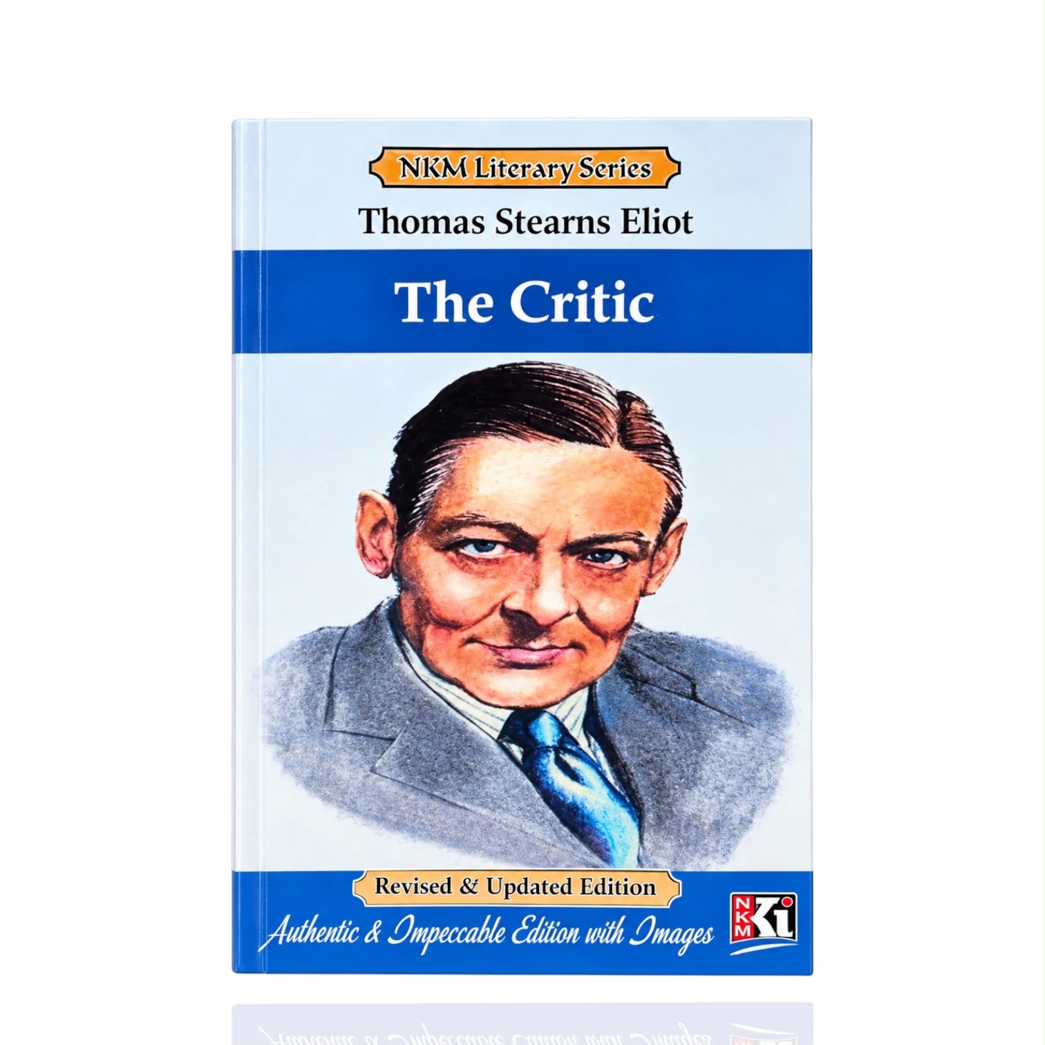 The Critic By Thomas Stearns Eliot